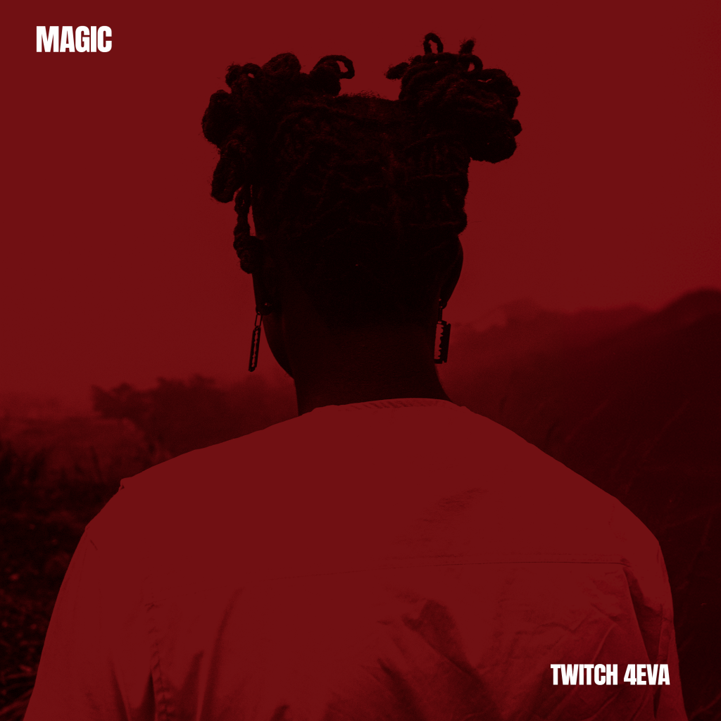 Twitch 4Eva Releases Captivating New Single ‘Magic’ Ahead Of His Upcoming EP ‘Bigger Than Us’