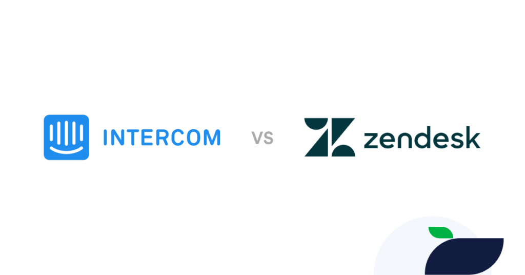 Intercom and Zendesk