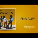 Party by Strongman ft Fameye