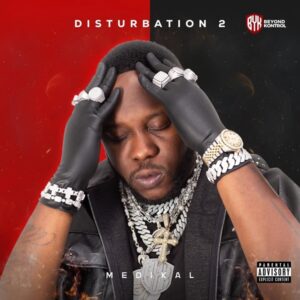 Medikal-Disturbation-2-album-_-