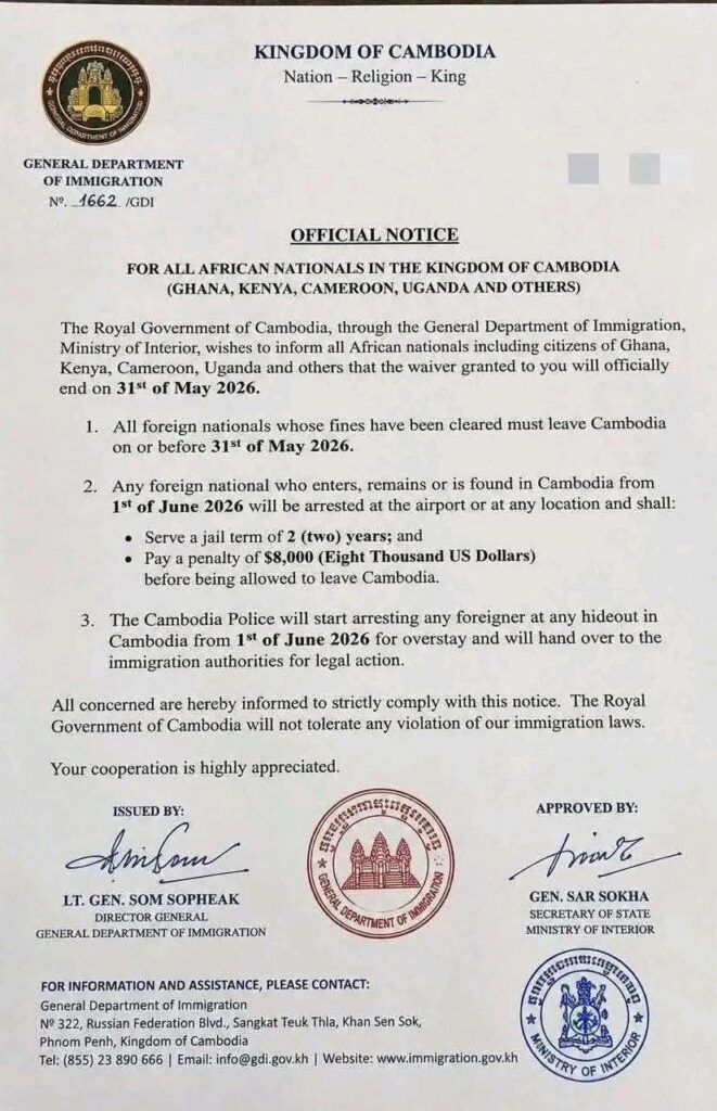 Ghanaians have been given until May 31, 2026, to leave Cambodia after being driven out of South Africa