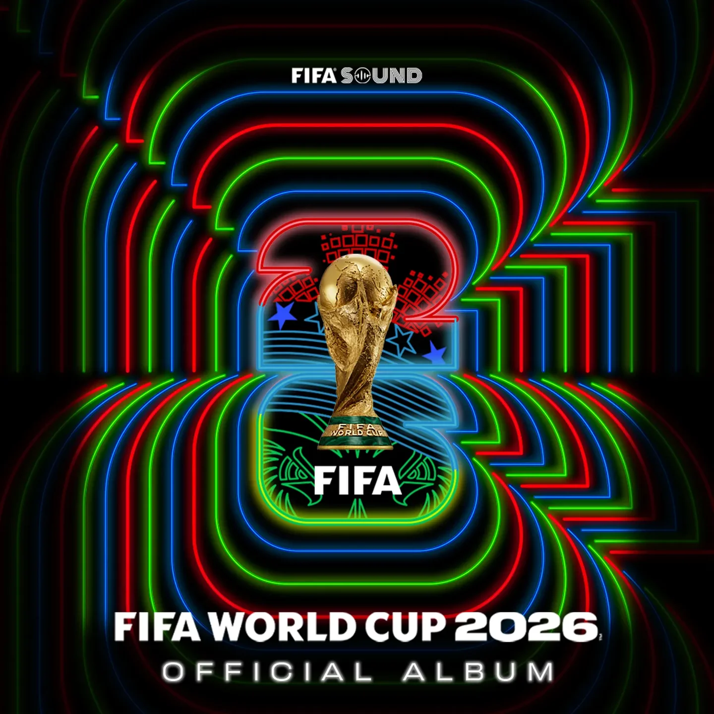 FIFA MUSIC: Official FIFA World Cup 2026 Album
