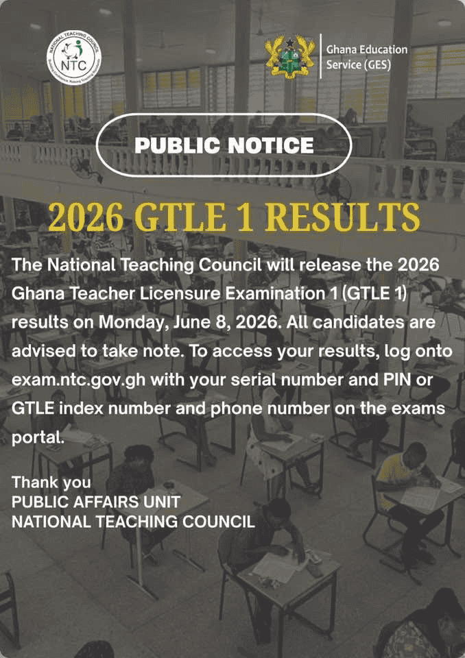 National Teaching Council Set to Release 2026 GTLE 1 Results This Monday