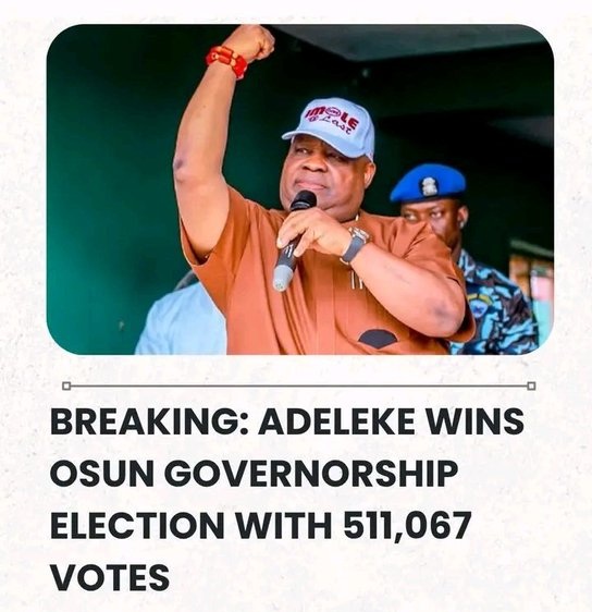 Adeleke Wins Osun State Elections In Huge Triumph
