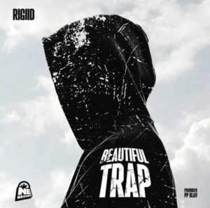 Rigiid - Beautiful Trap- Download Mp3